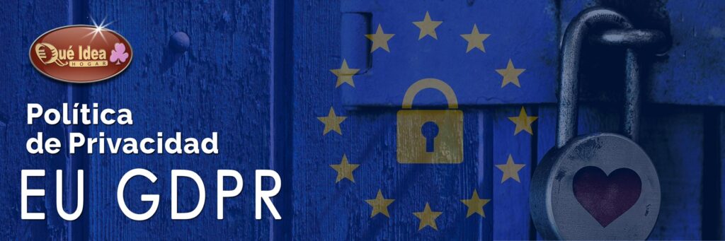 imagen alusiva a la política de privacidad gdpr de Qué Idea Hogar